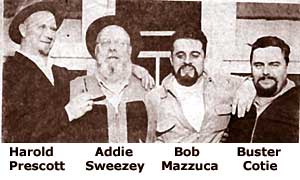 Harold Prescott, Addie Sweezey, Bob Mazzuca and Buste Cotir
